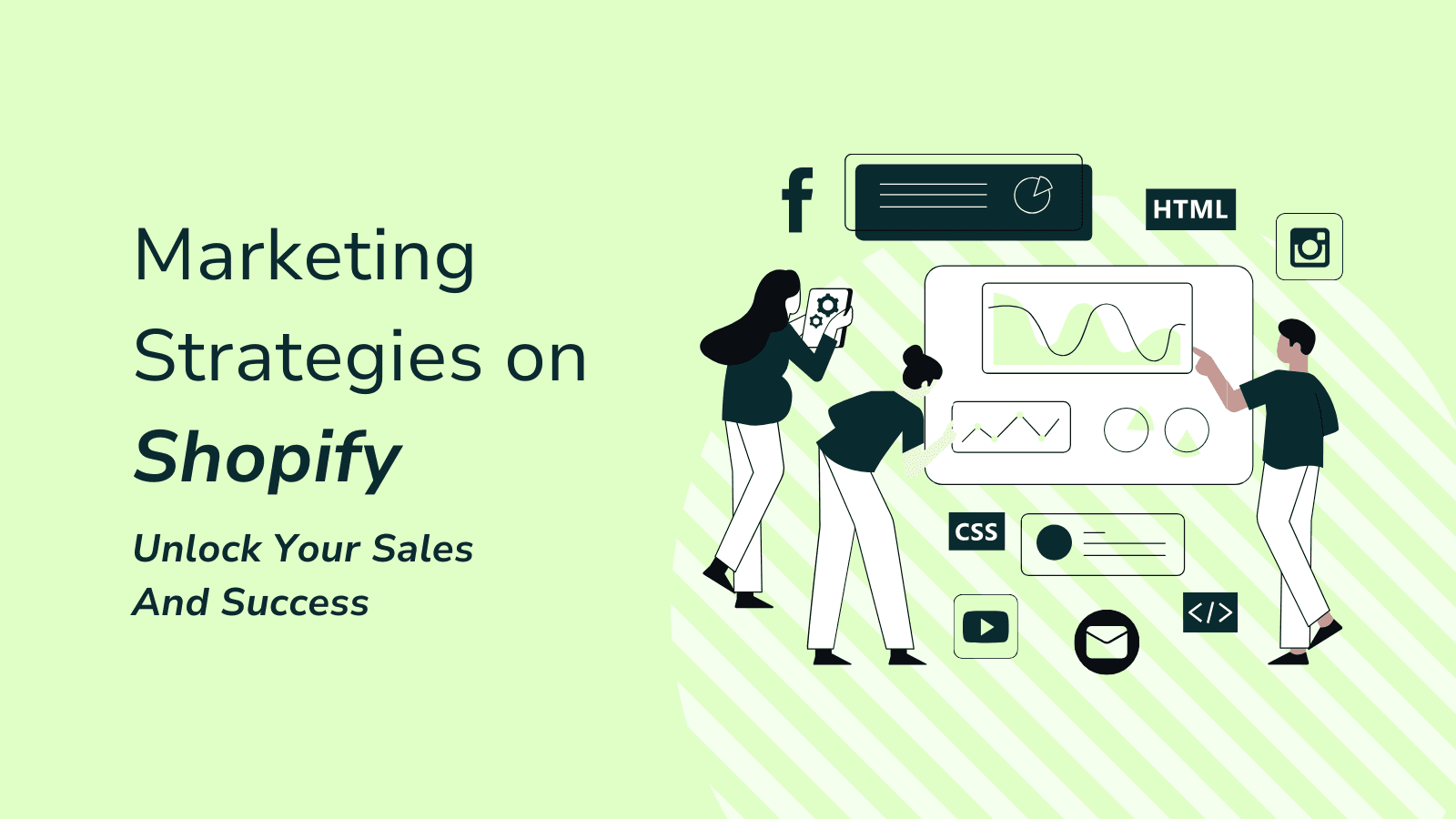 Shopify Marketing - The Basics You Need to Know