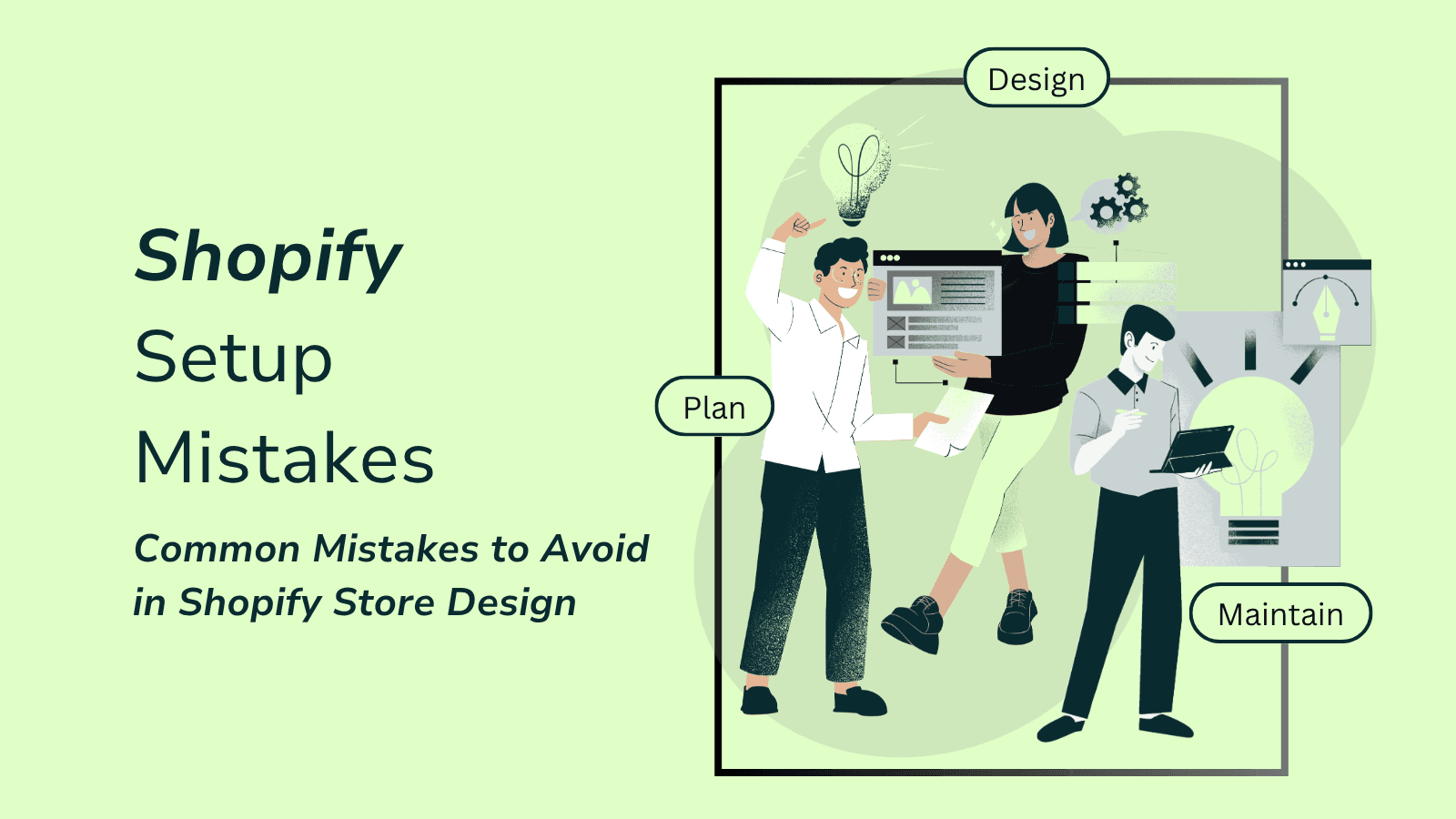 Common Mistakes to Avoid When Setting Up Your Shopify Store