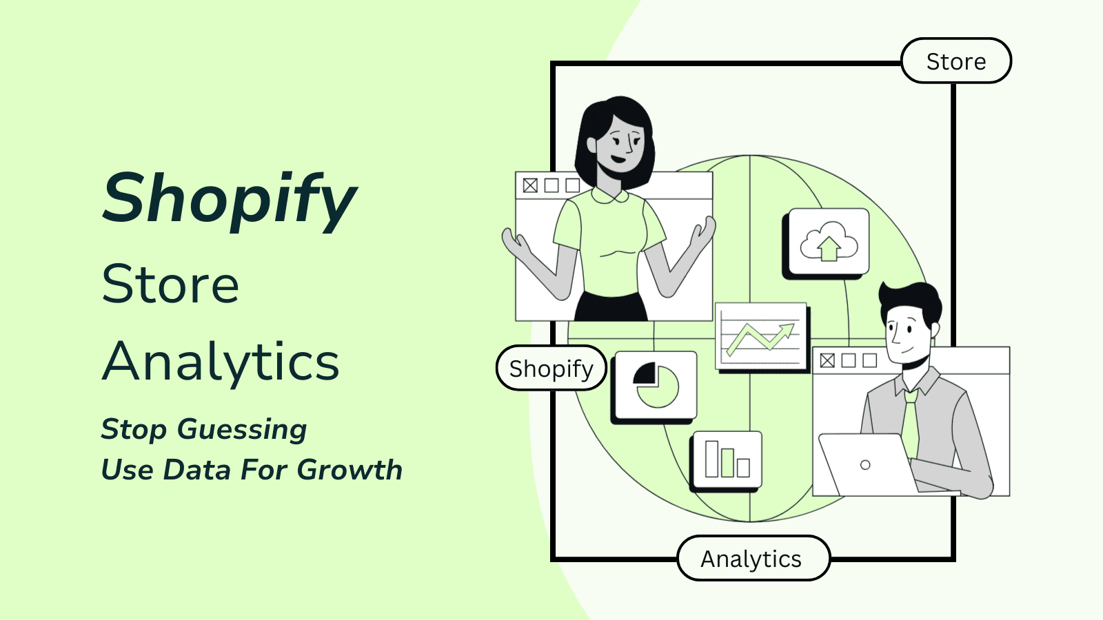 Shopify Store Analytics: How to Use Data for Growth